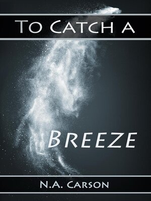 cover image of To Catch a Breeze